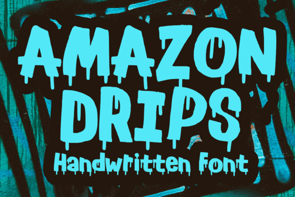 Amazon Drips: A Bold Painted Display Font for Marketing Impact