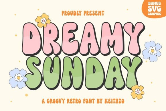 Dreamy Sunday Font: A Playful Display Typeface for Joyful Branding
