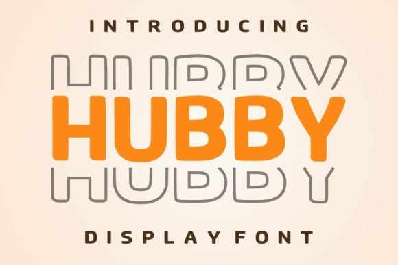 Hubby Display Font for Web Design Projects That Need Friendly Bold Headlines
