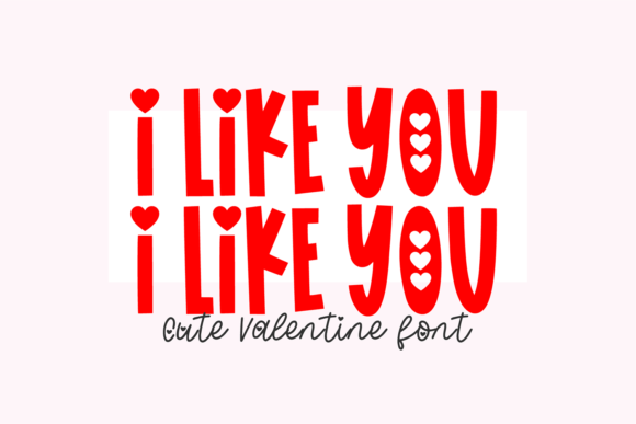 I Like You Font: Playful Typeface for Sweet Campaigns