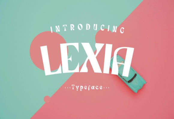 Lexia: A Modern Display Font for Handmade Products