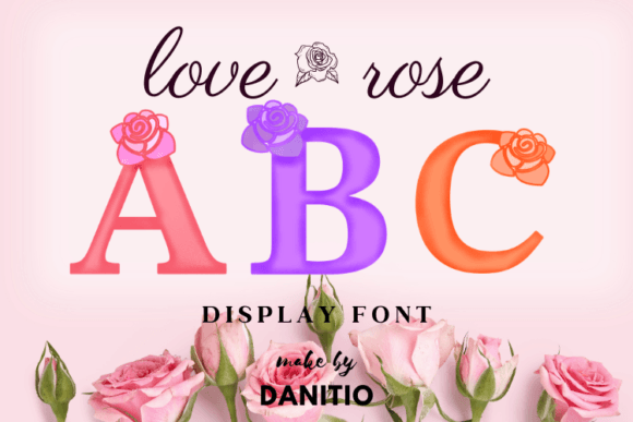 Love Rose Font: Whimsical Display Typeface for Crafters