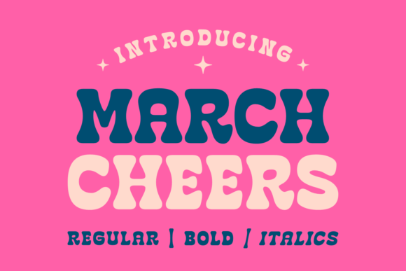 March Cheers: The Whimsical Display Font Your Brand Needs