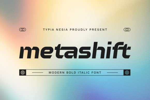 Metashift: A Bold Italic Display Font for Modern Branding Projects