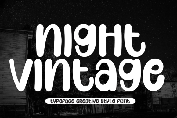 Night Vintage Display Font for Editorial Design and Publishing