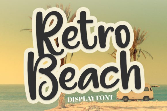 Retro Beach: A Playful Display Font for Handmade Products