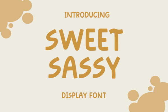 Sweet Sassy Display Font for Handmade Labels and Craft Projects