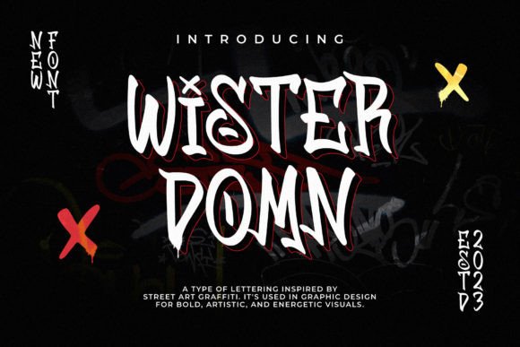Wister Domn: A Web Designer’s Take on an Edgy Graffiti Display Font